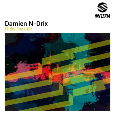OUT APRIL 28th: Damien N-Drix - Filthy Fonk EP