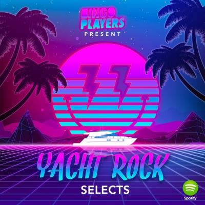 Bingo Players: Yacht Rock @ Spotify