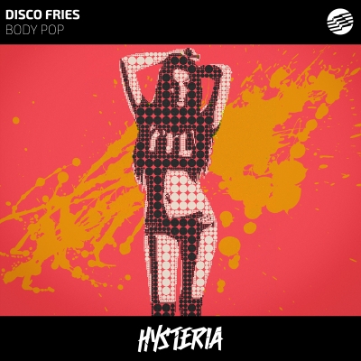 OUT NOW: Disco Fries - Body Pop