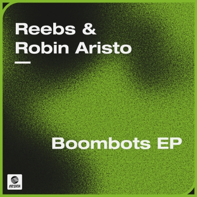 OUT NOW: Reebs & Robin Aristo - Boombots EP