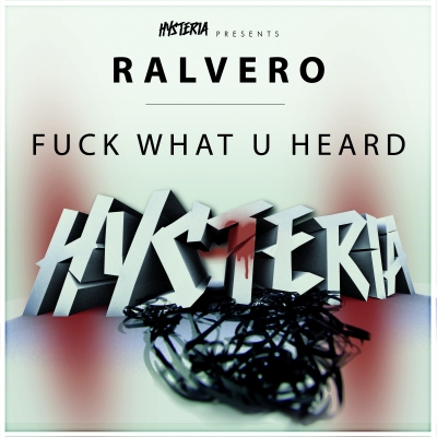 Ralvero - Fuck What U Heard
