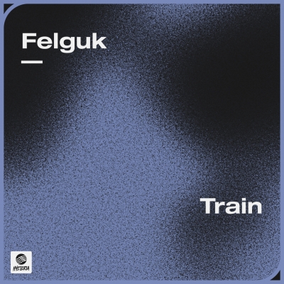 OUT NOW: Felguk - Train