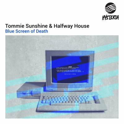 OUT FEB 23: TOMMIE SUNSHINE & HALFWAY HOUSE - BLUE SCREEN OF DEATH