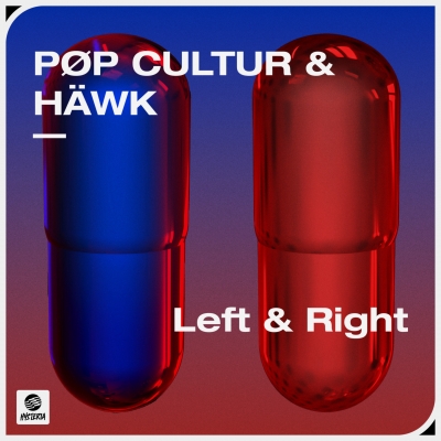 OUT NOW: PØP CULTUR & HÄWK - Left & Right