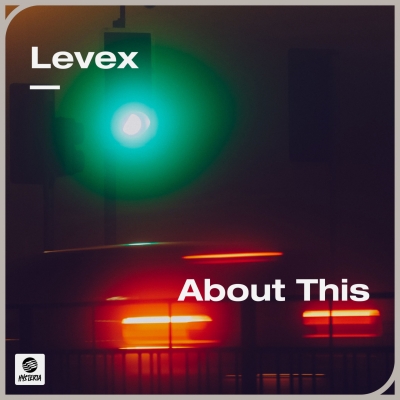 OUT NOW: Levex - About This
