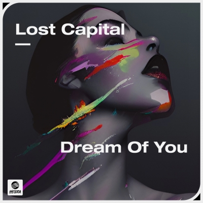 OUT NOW: Lost Capital - Dream Of You