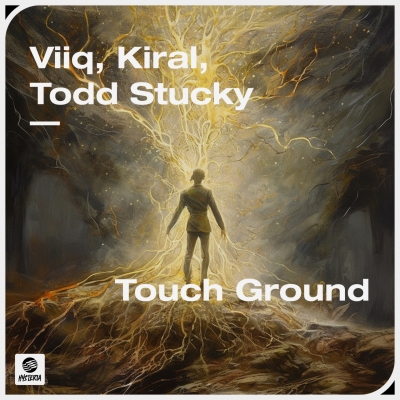 Viiq, Kiral, Todd Stucky - Touch Ground