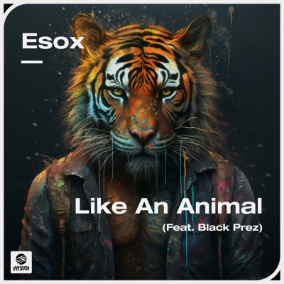 Esox - Like An Animal (ft. Black Prez)