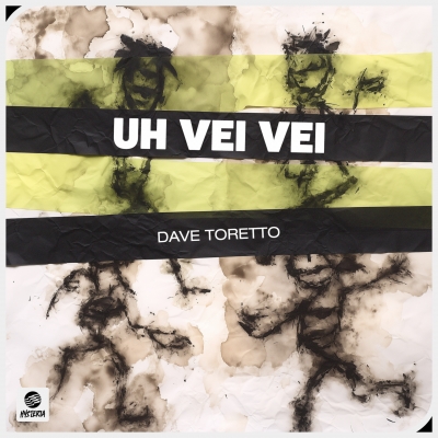OUT NOW: Dave Toretto - Uh Vei Vei