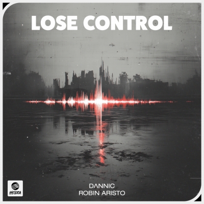 Dannic, Robin Aristo - Lose Control