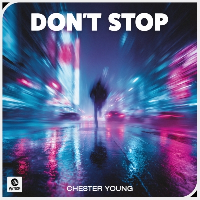 Chester Young - Don't Stop
