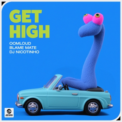Oomloud, Blame Mate & DJ Nicotinho - Get High