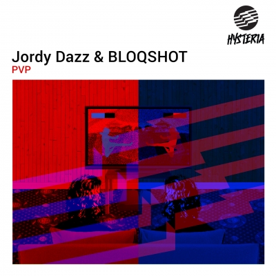 Jordy Dazz & BLOQSHOT - PVP