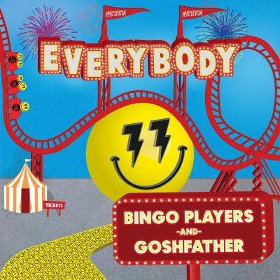 OUT NOW: Bingo Players & Goshfather - Everybody